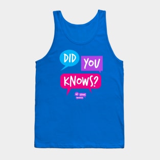 Did You Knows? Tank Top